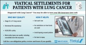 Infographic titled "Viatical Settlements for Patients with Lung Cancer" outlining who may qualify and how it helps, including details about eligibility and financial benefits.